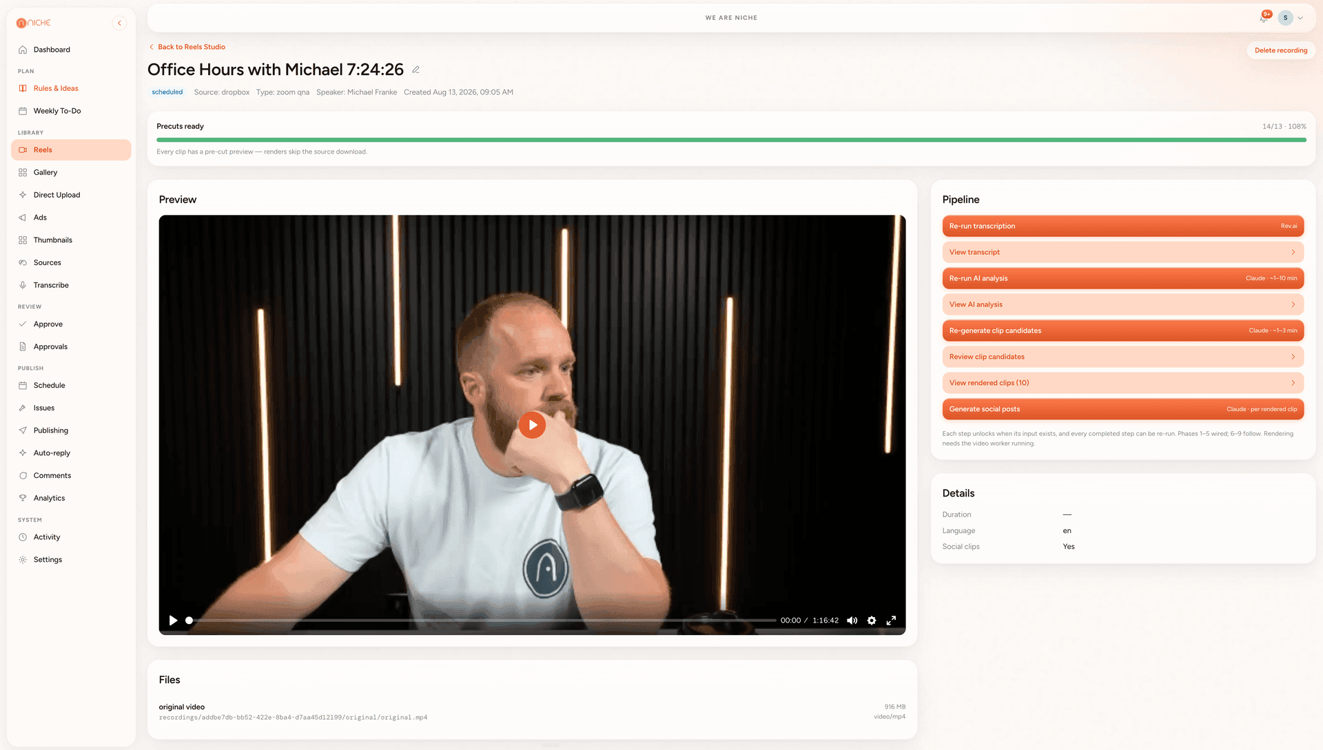 The Niche Content processing pipeline for a recorded session
